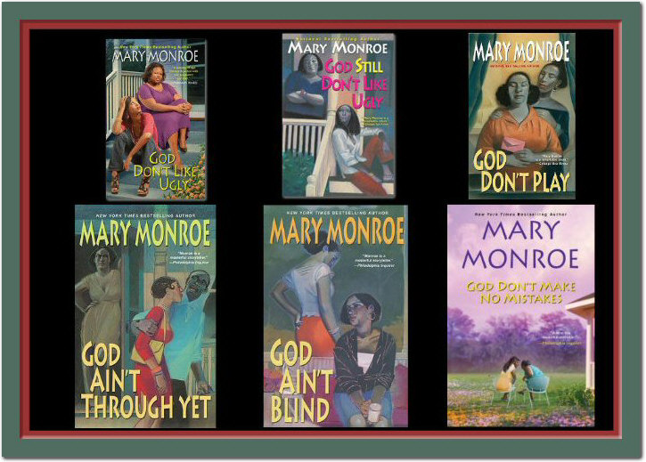 In the sparkling conclusion to Mary Monroe's bestselling God series 